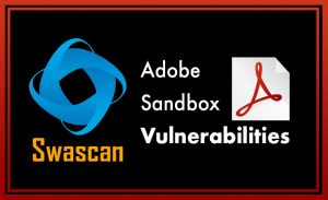 Adobe Sandbox Vulnerabilities